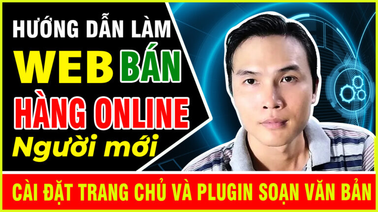 Lam web ban hang online cai dat trang chu va plugin soa thao van ban
